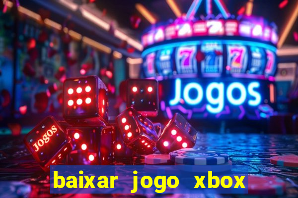 baixar jogo xbox 360 rgh